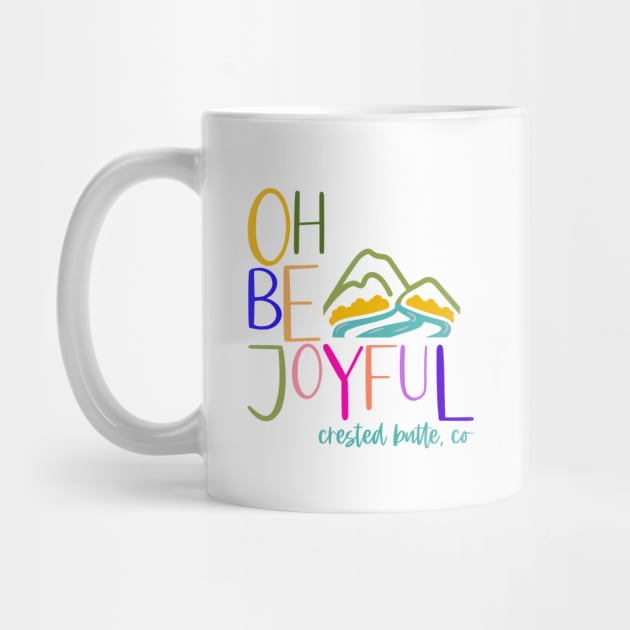 Oh Be Joyful (& colorful) by Ela @ Camp Happy Hour